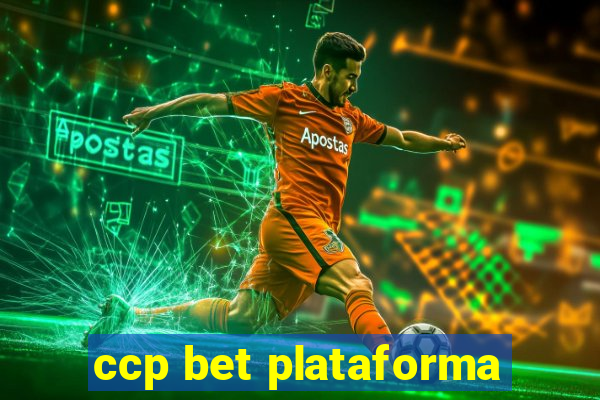 ccp bet plataforma